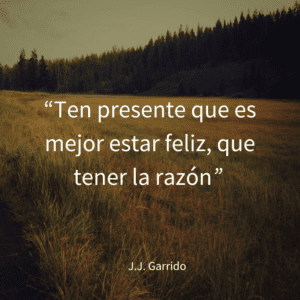 Frases Motivacionales - Ten presente que es mejor estar feliz - Psicología en Acción