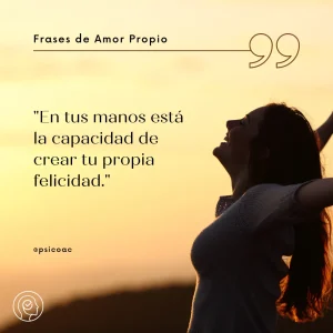 Frases de Amor Propio - La Capacidad de tus Manos